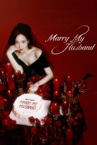 Marry My Husband (2024): Season 1