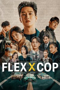 Flex x Cop (2024): Season 1