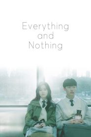 Everything and Nothing (2019)