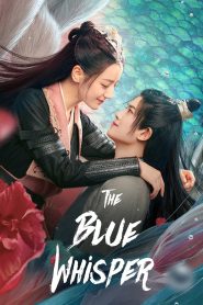 The Blue Whisper (2022)