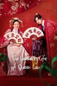 The Legendary Life of Queen Lau (2022)