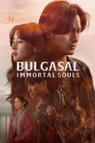 Bulgasal: Immortal Souls (2021)